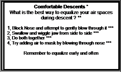 comfortable descents